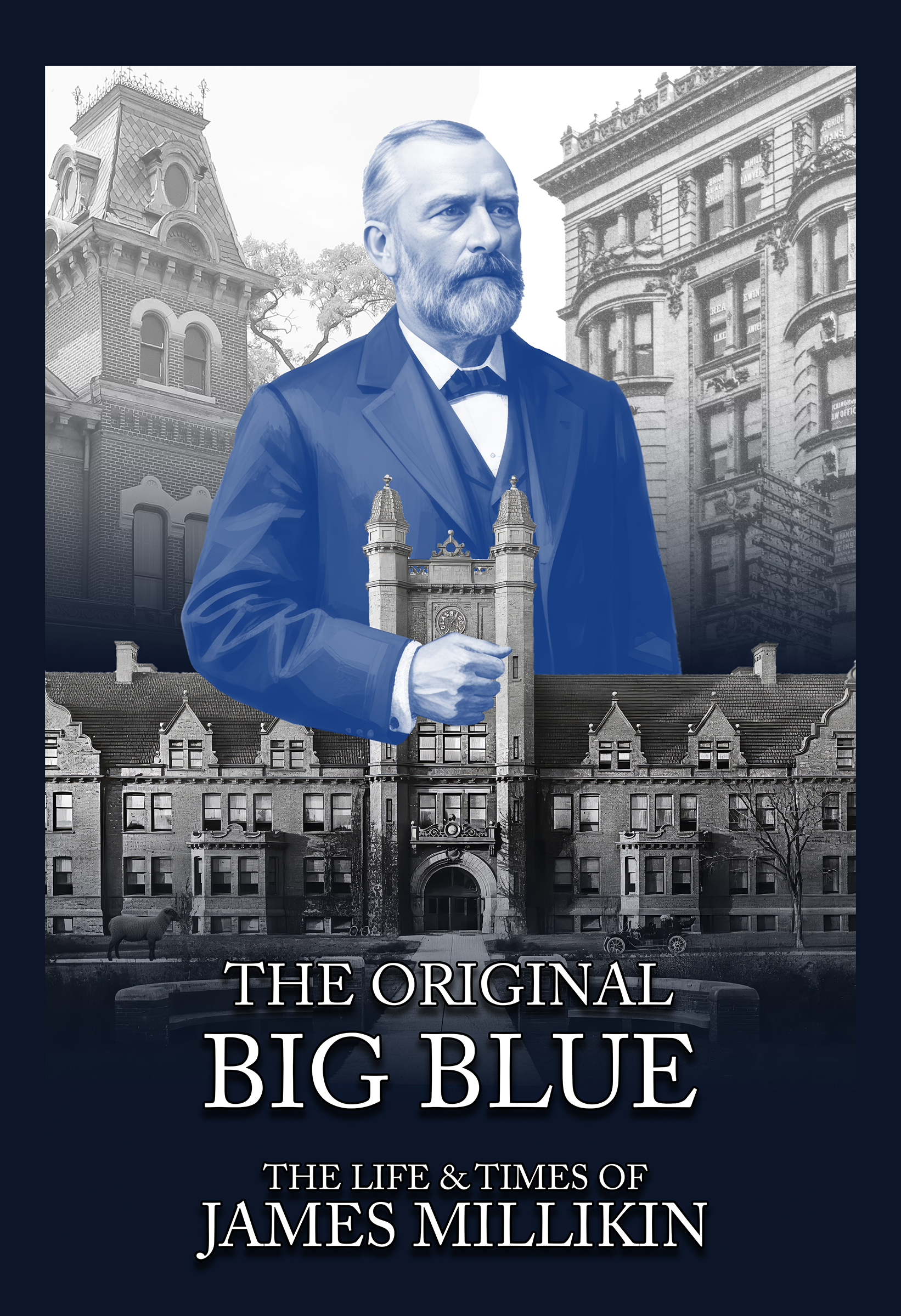 the original big blue the life and times of james millikin