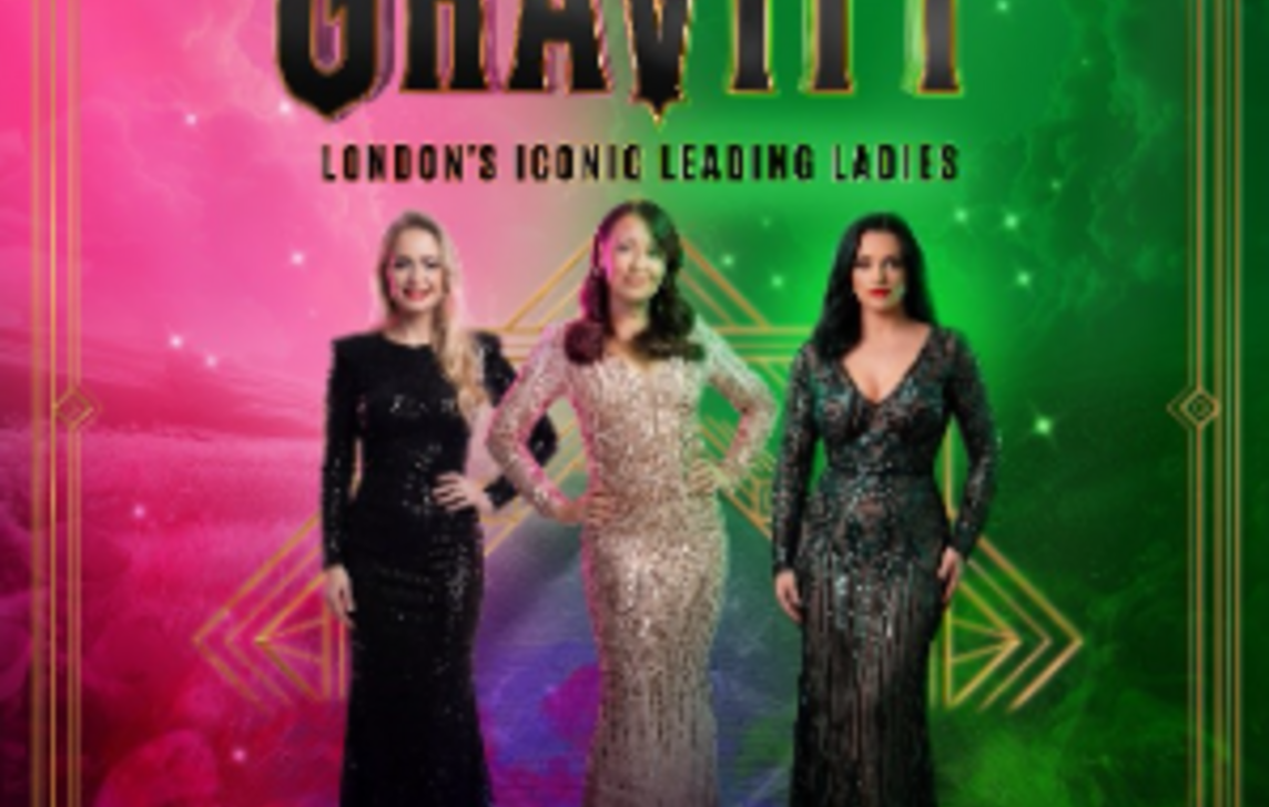 gravity london's iconic leading ladies