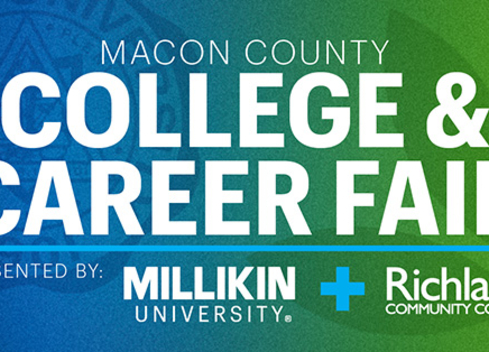Macon County College & Career Fair Presented by Millikin University and Richland Community College