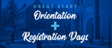 Great Start Orientation &amp; Registration Days